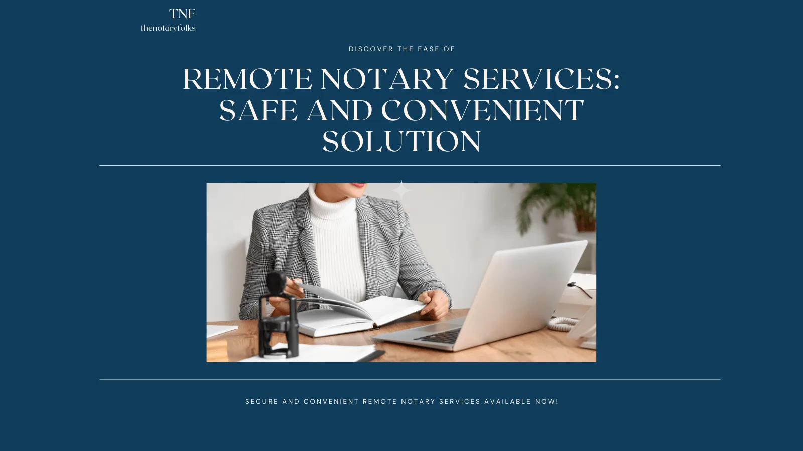 Remote Notary: Remote notary services: save and convenient solution