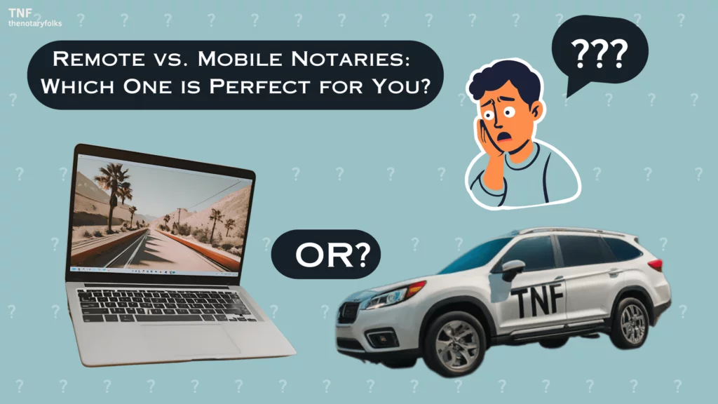 mobile notaries: Remote vs. Mobile Notaries Which One is Perfect for You