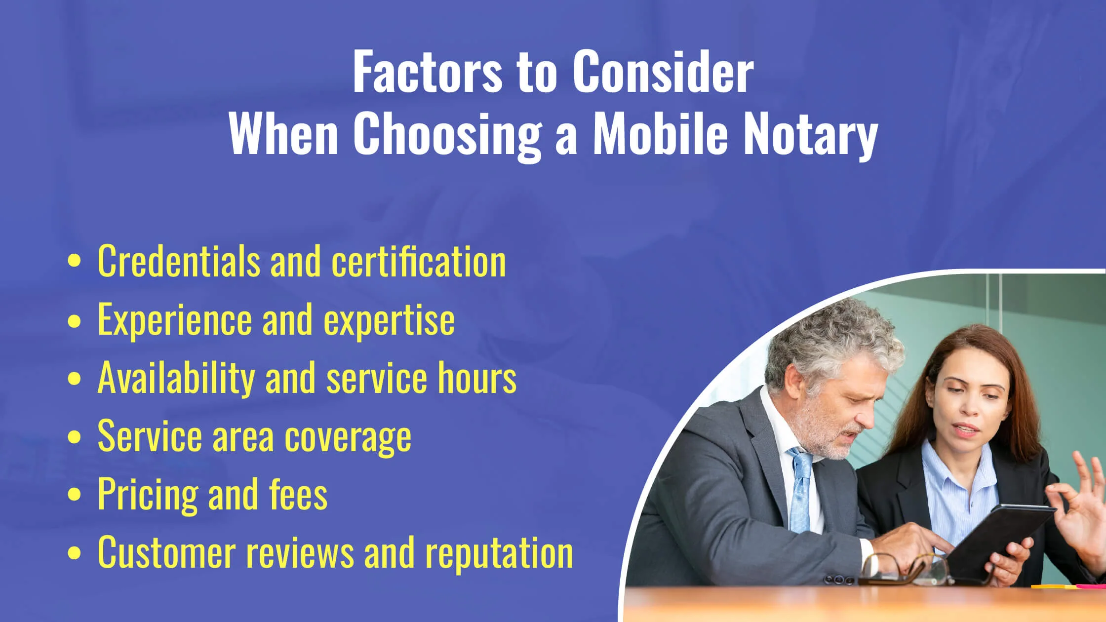 factor to consider when choosing a mobile notary public service